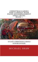 Christmas Carols For Clarinet With Piano Accompaniment Sheet Music Book 1