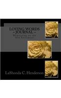 Loving Words Journal: Meditating on the Old Testament