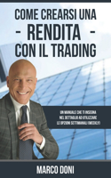 Come crearsi una rendita con il Trading