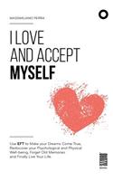 I love and accept myself