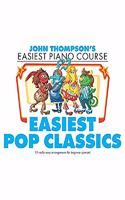 THOMPSON JOHN EASIEST PIANO COURSE ESSENTIAL POP CLASSICS PF BOOK