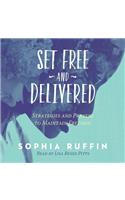 Set Free and Delivered