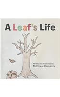 A Leaf'S Life