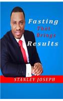 Fasting that Brings Results