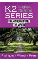 K2 Series, Thy Kingdom Come