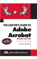 The Lawyer's Guide to Adobe Acrobat