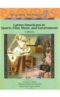 Latino Americans in Sports, Film, Music and Government