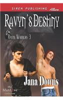 Ravyn's Destiny [Ravyn Warriors 3] (Siren Publishing Allure Manlove)