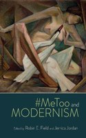 #Metoo and Modernism