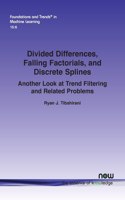 Divided Differences, Falling Factorials, and Discrete Splines: Another Look at Trend Filtering and Related Problems
