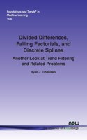 Divided Differences, Falling Factorials, and Discrete Splines