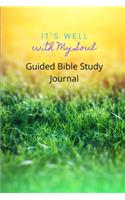 It's Well with My Soul Guided Bible Study Journal