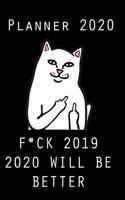 Planner 2020: A Funny Daily Planner For 2020 With cat