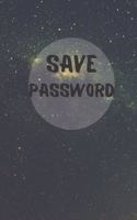 Save Password: Organizer For All Your Passwords: Don't Forget Them From Today(30 Save)