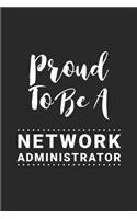 proud to be a Network Administrator