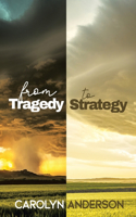 From Tragedy to Strategy