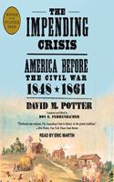 Impending Crisis Lib/E