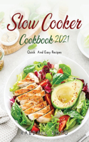 Slow Cooker Cookbook 2021