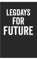 Legdays For Future