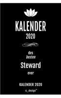 Kalender 2020 für Stewards / Steward / Flugbegleiter / Flugbegleiterin: Wochenplaner / Tagebuch / Journal für das ganze Jahr: Platz für Notizen, Planung / Planungen / Planer, Erinnerungen und Sprüche