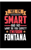 Yes, I'm Smart And Hot What Do You Except I'm From Fontana