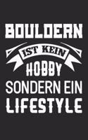 Bouldern Ist Kein Hobby Sondern Ein Lifestyle
