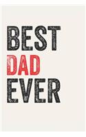 Best Dad Ever Dads Gifts Dad Appreciation Gift, Coolest Dad Notebook A beautiful