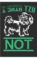 I Shih Tzu Not