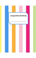Composition Notebook: The Perfect Place to take Notes and Organizing your Free Time, School Activities and Works - Bands - 8,5" x 11" - Lined