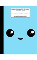 Primary Composition Notebook: Blue Kawaii Happy Face Story Note Book with Writing, Drawing & Picture Space - Cute Smile Draw and Write Journal / Diary with Dashed Midline for Sch
