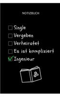 Notizbuch Single Vergeben Verheiratet Es Ist Kompliziert Ingenieur