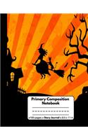 Primary Composition Notebook Story Journal: Halloween Gifts for Kids: Special Halloween Witch and Black Cat: Grade K-2 Primary Story Journal with Dashed Middle Lines and Space To Draw