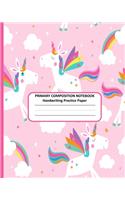 PRIMARY COMPOSITION NOTEBOOK Handwriting Practice Paper: Cute Unicorn Story Journal Dotted Midline Creative Picture Space Pages - Grades K-2 Early Childhood to Kindergarten Draw and Write Elementary School