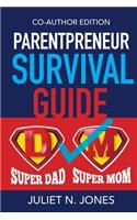 Parentpreneur Survival Guide