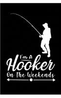 I'm a Hooker On the Weekends