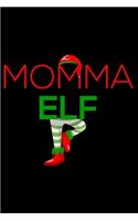 Momma Elf: Christmas Notebook Planner, Happy Holidays Journal, Party Organizer, Address Book, Shopping List and Budget Tracker For Moms, Mommy