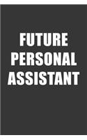 Future Personal Assistant Notebook