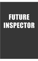 Future Inspector Notebook: Lined Journal, 120 Pages, 6 x 9, Affordable Gift For Student, Future Dream Job Journal Matte Finish