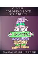 Gnome Coloring Book For Adults: 20 Gnome Stress Relief Coloring Pages For Adults To Help Create Mindfulness