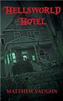 Hellsworld Hotel