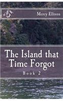 The Island that Time Forgot: Book 2