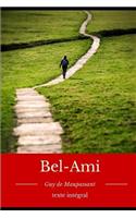 Bel-Ami: Un Roman de Guy de Maupassant
