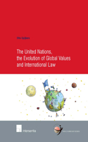 United Nations, the Evolution of Global Values and International Law