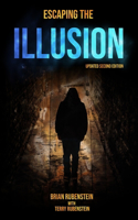 Escaping The ILLUSION