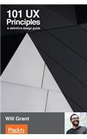 101 UX Principles: A definitive design guide