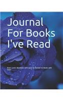 Journal for Books I've Read: Book Lovers Notebook with Space to Review 50 Books with Index - Romantic Blue Floral Theme Cover(6 Readers Journal)
