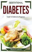 Gestational Diabetes