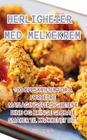 Herligheter Med Melkekrem