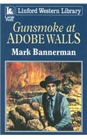 Gunsmoke at Adobe Walls