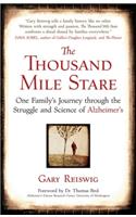 The Thousand Mile Stare: Our Family's Journey Through the Struggle and Science of Alzheimer's